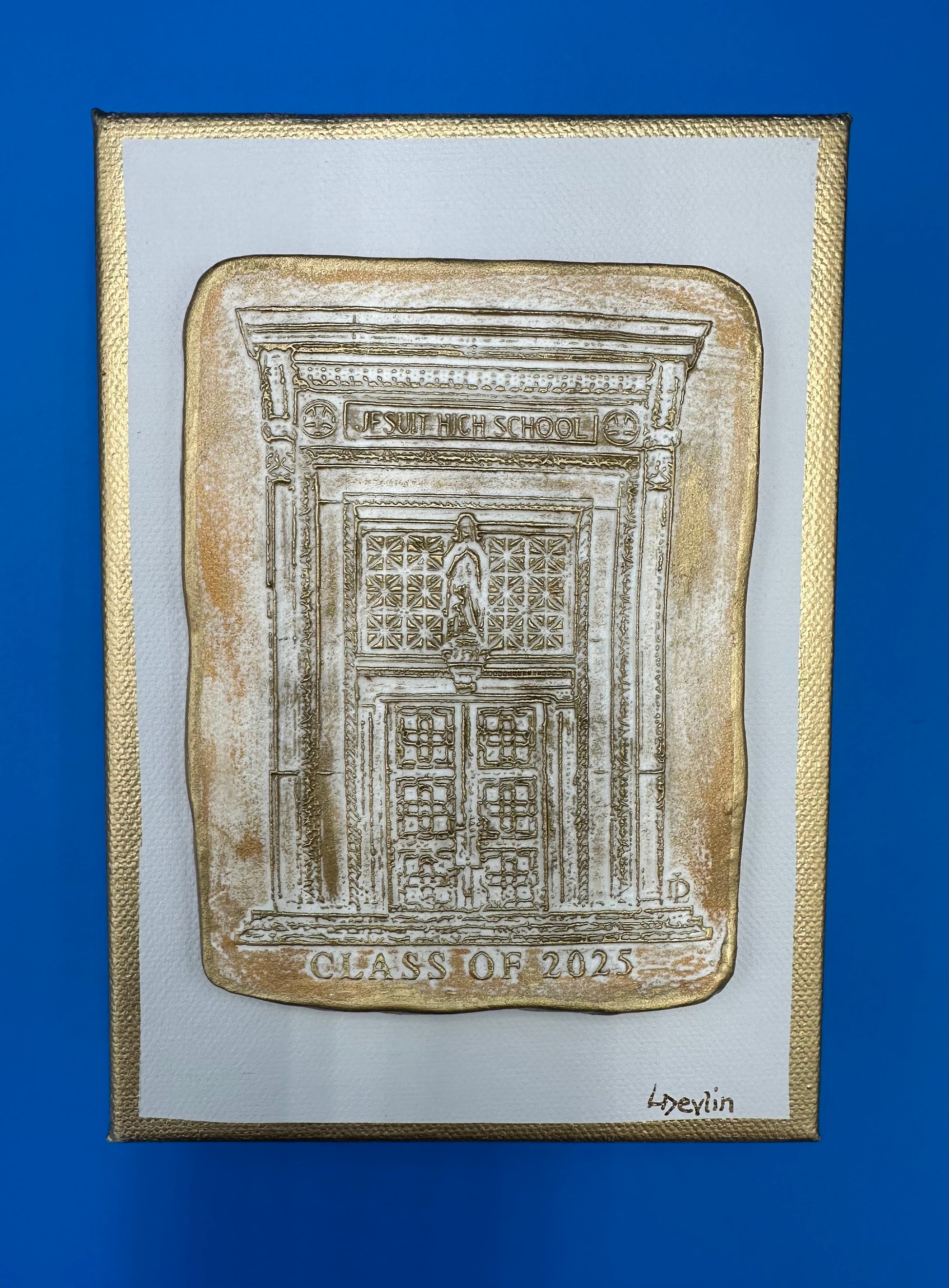 Artist Lisa Devlin

5 x 7 Framed Canvas.

Artist Lisa Devlin captured the iconic Front Doors of Jesuit High School on Carrollton & Banks. This beautiful gold stamped art prominently features 'Class of 2025" under the front doors. A great keepsake for your graduate as we approach our 100 years on Carrollton & Banks!

Order by April 25th and receive by May 9th.

Order by May 2nd and receive by May 16th.